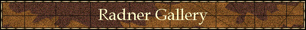 Radner Gallery